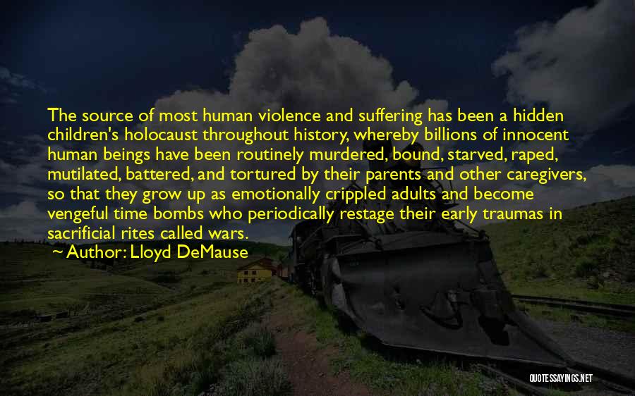 Lloyd DeMause Quotes 1897201