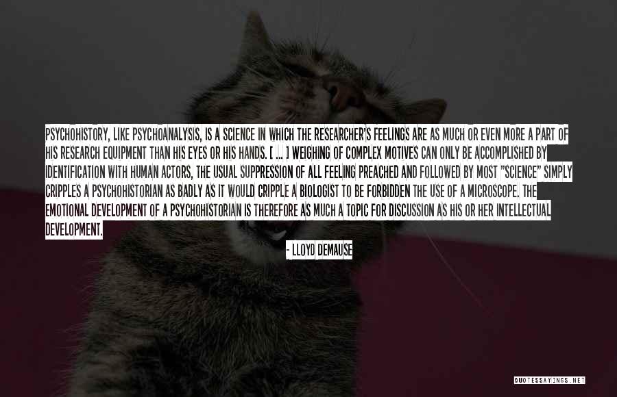 Lloyd DeMause Quotes 779320 Lloyd DeMause Quotes 779320