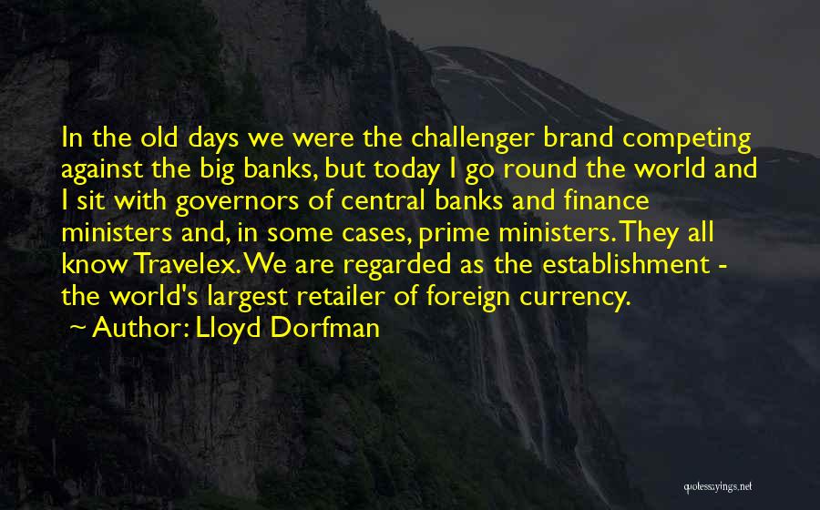 Lloyd Dorfman Quotes 1465358