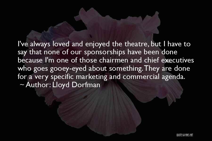 Lloyd Dorfman Quotes 1705405