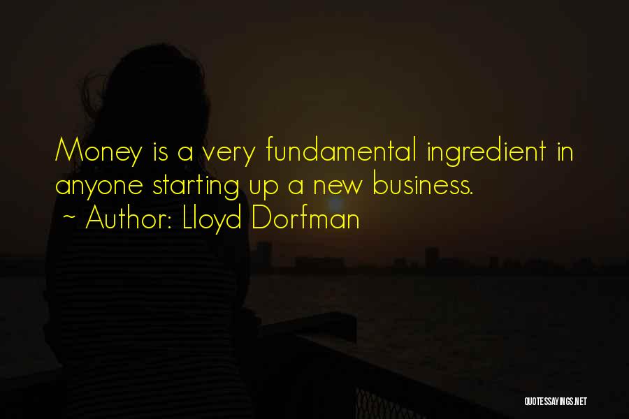 Lloyd Dorfman Quotes 1909588