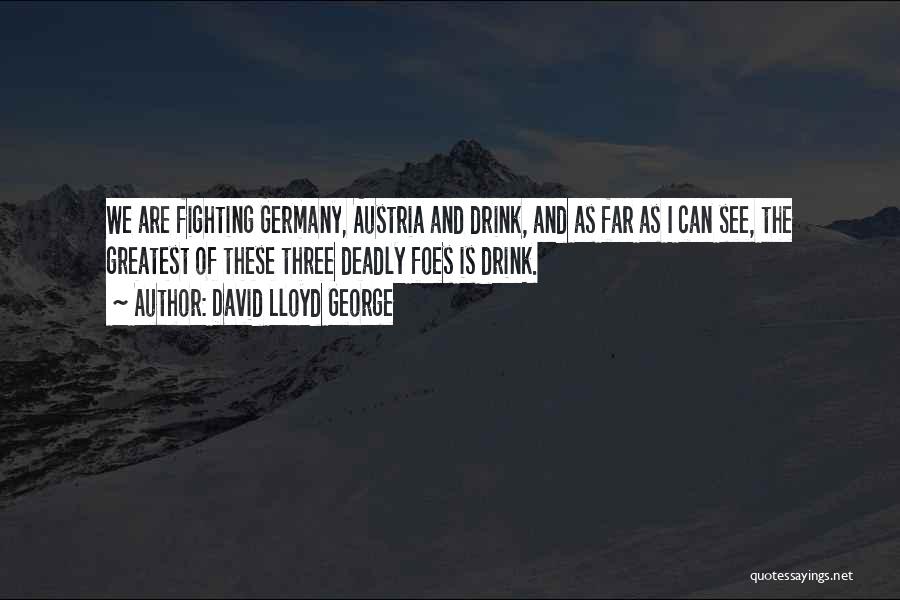 Lloyd George Quotes By David Lloyd George