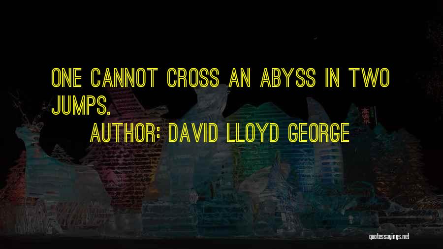 Lloyd George Quotes By David Lloyd George