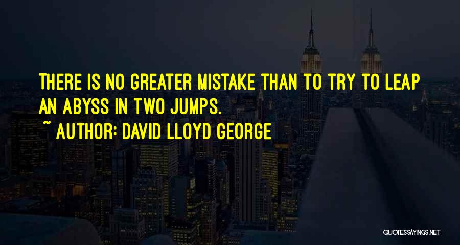 Lloyd George Quotes By David Lloyd George