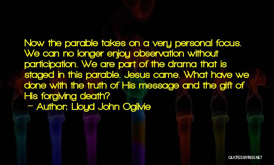 Lloyd John Ogilvie Quotes 1527599