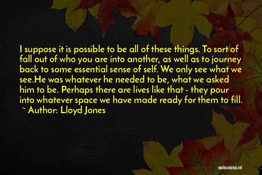 Lloyd Jones Quotes 1583126