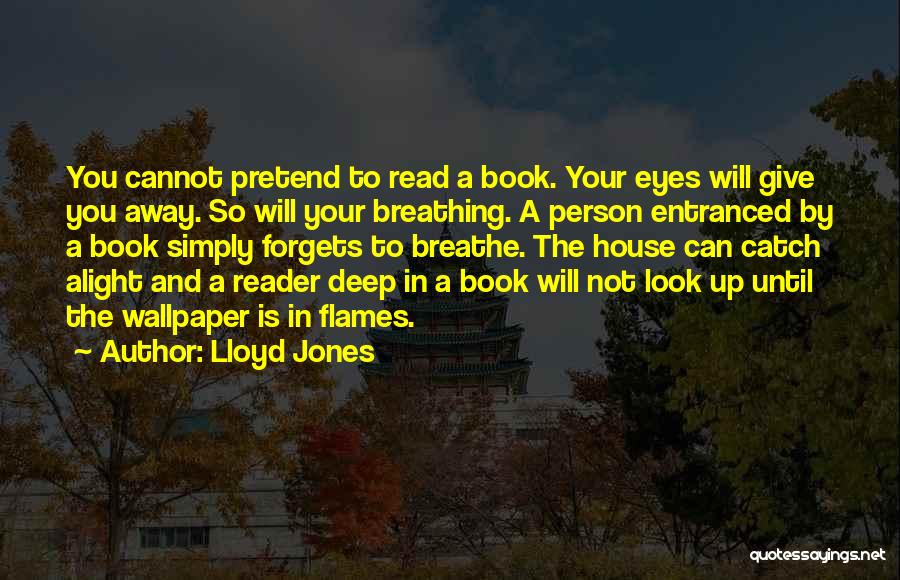 Lloyd Jones Quotes 365268