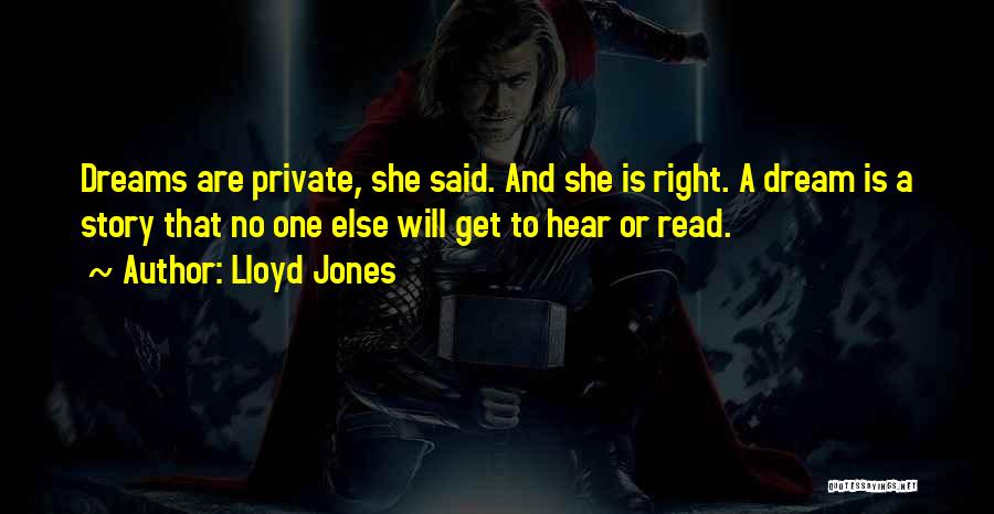 Lloyd Jones Quotes 986090