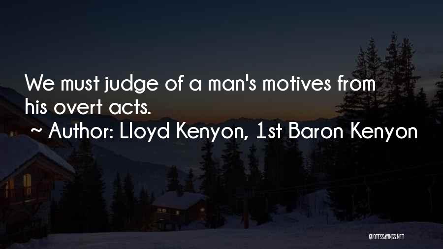 Lloyd Kenyon, 1st Baron Kenyon Quotes 2009049