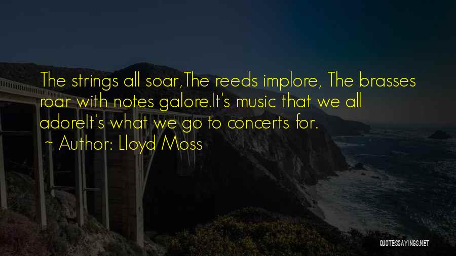 Lloyd Moss Quotes 1721377