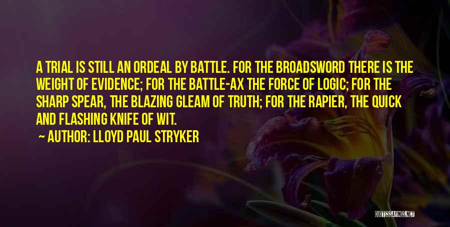 Lloyd Paul Stryker Quotes 134380