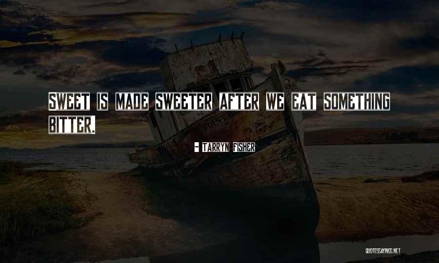 Llrnhu Quotes By Tarryn Fisher Llrnhu Quotes By Tarryn Fisher