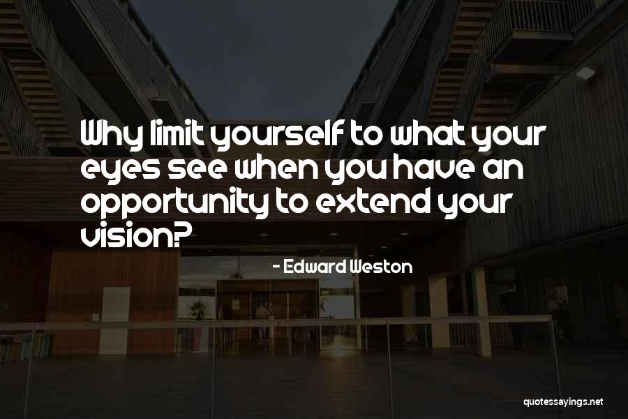 Lltlc Quotes By Edward Weston Lltlc Quotes By Edward Weston