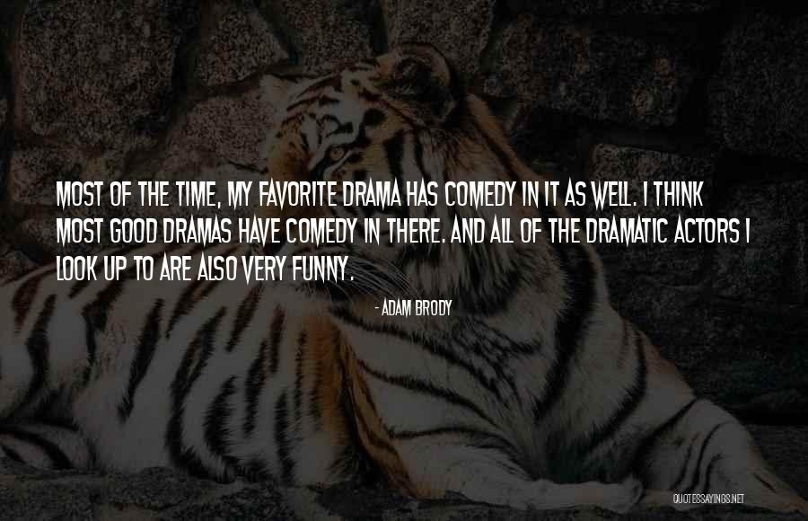 Lluchurch Quotes By Adam Brody Lluchurch Quotes By Adam Brody