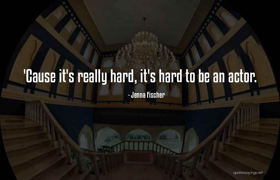 Llueven Lagrimas Quotes By Jenna Fischer Llueven Lagrimas Quotes By Jenna Fischer