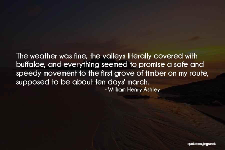 Llunapapeleria Quotes By William Henry Ashley Llunapapeleria Quotes By William Henry Ashley
