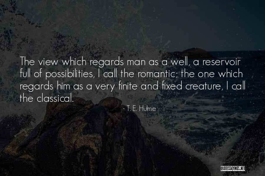 Lmay Thanksgiving Quotes By T. E. Hulme Lmay Thanksgiving Quotes By T. E. Hulme