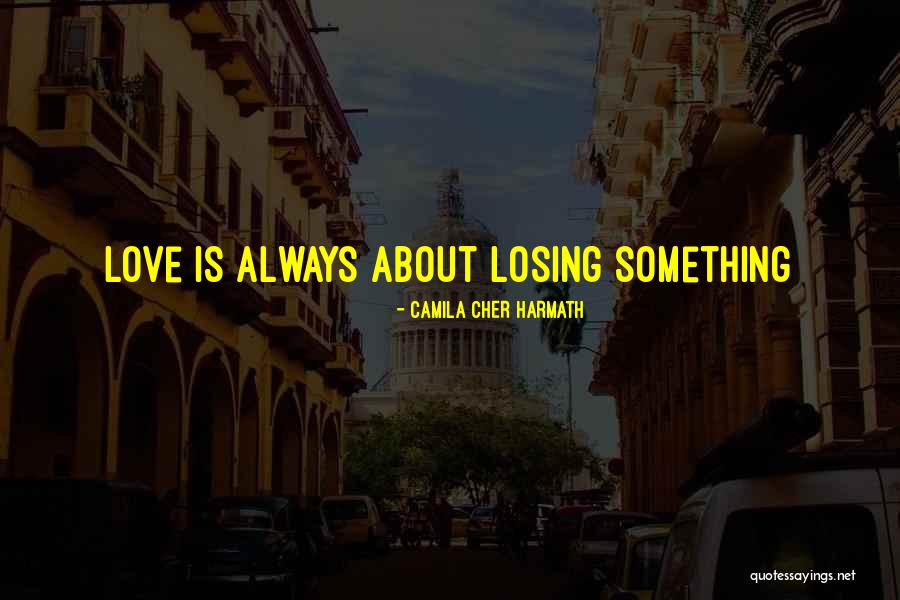 Lmde 3 Quotes By Camila Cher Harmath Lmde 3 Quotes By Camila Cher Harmath