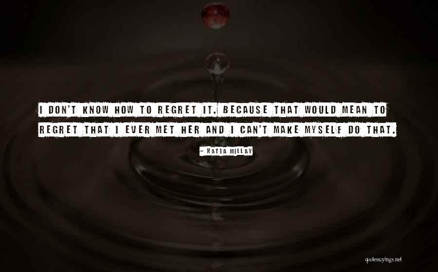 Lmhospital Quotes By Katja Millay Lmhospital Quotes By Katja Millay