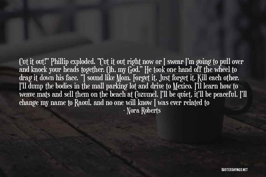 Lmis System Quotes By Nora Roberts Lmis System Quotes By Nora Roberts