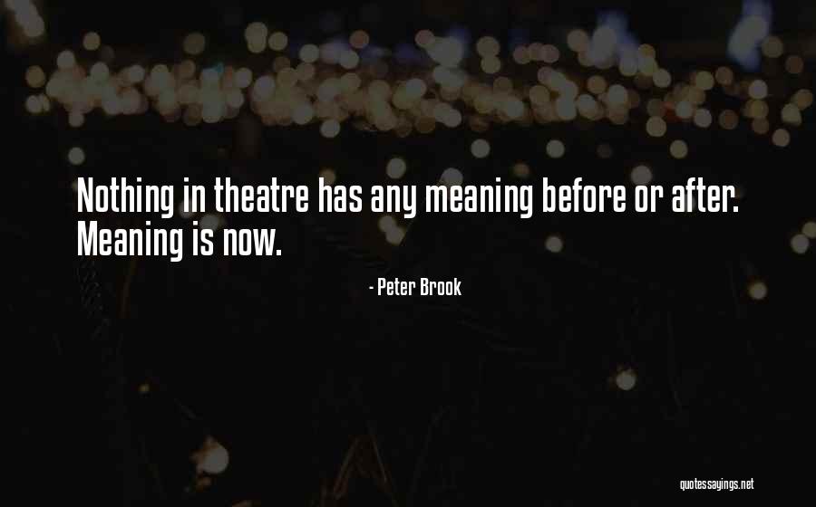 Lmnapoje Quotes By Peter Brook Lmnapoje Quotes By Peter Brook