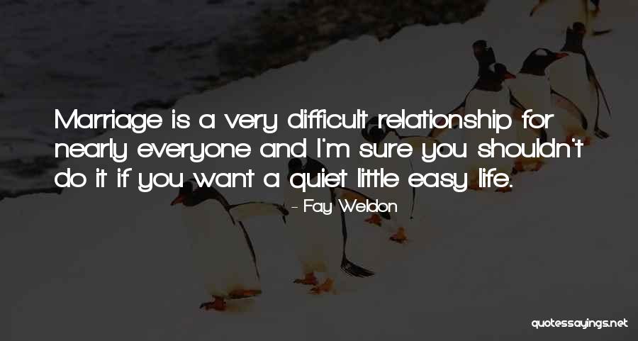 Lmokey Quotes By Fay Weldon Lmokey Quotes By Fay Weldon