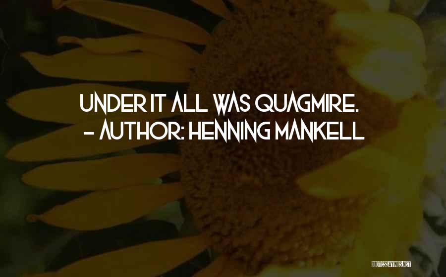 Lmunet Quotes By Henning Mankell