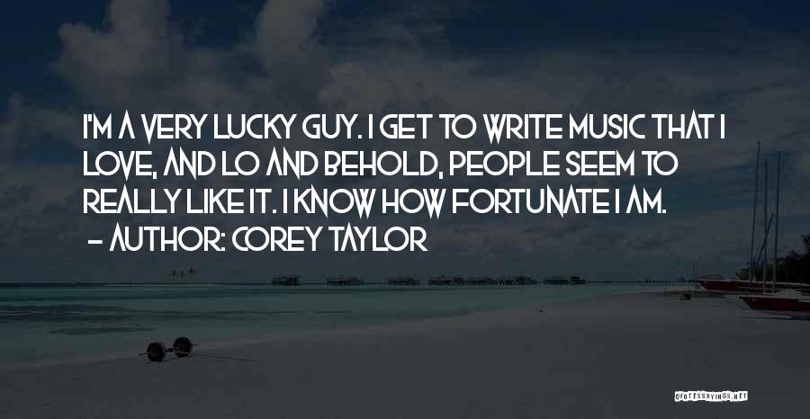 Lo And Behold Quotes By Corey Taylor