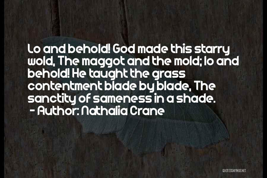 Lo And Behold Quotes By Nathalia Crane