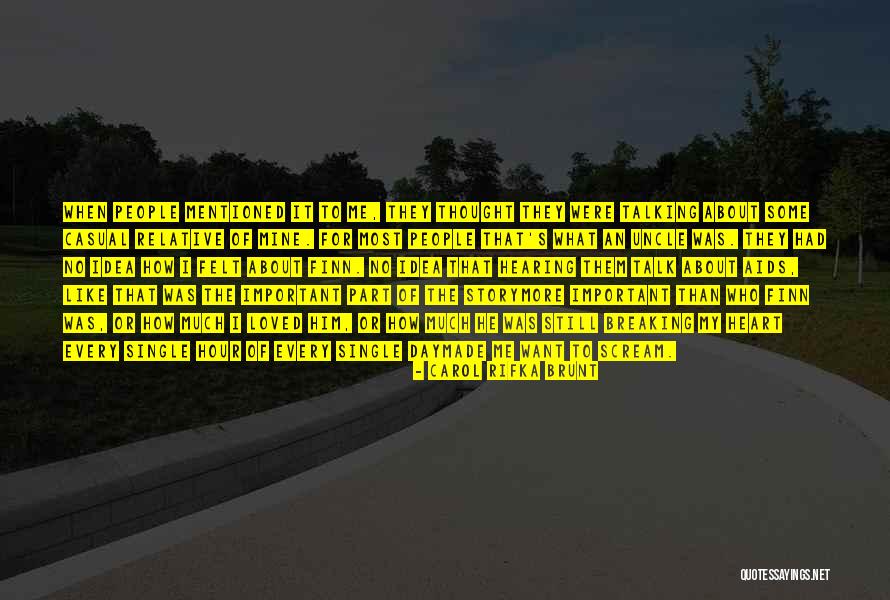 Lo Armistead Quotes By Carol Rifka Brunt Lo Armistead Quotes By Carol Rifka Brunt