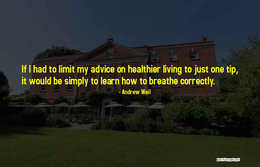 Loa Love Quotes By Andrew Weil Loa Love Quotes By Andrew Weil
