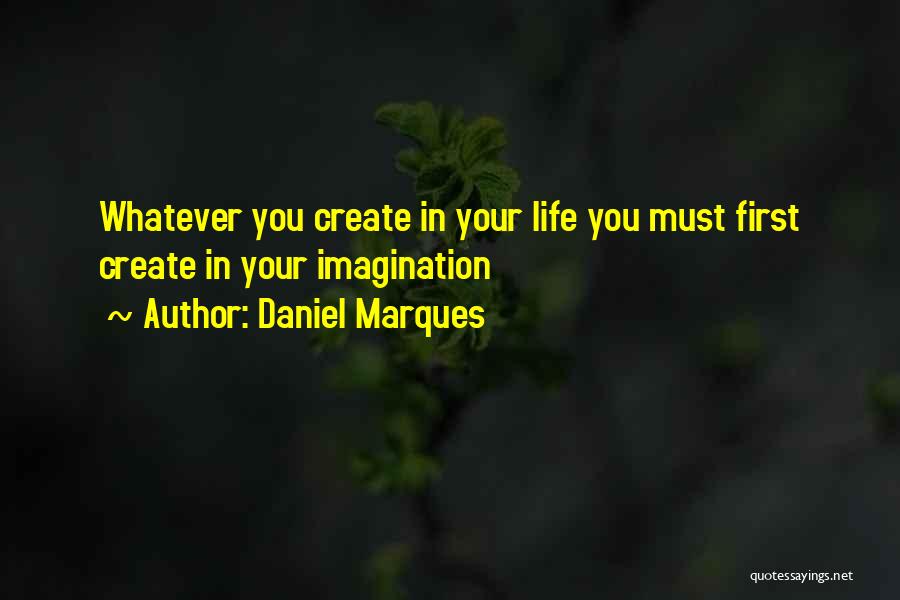 Loa Quotes By Daniel Marques