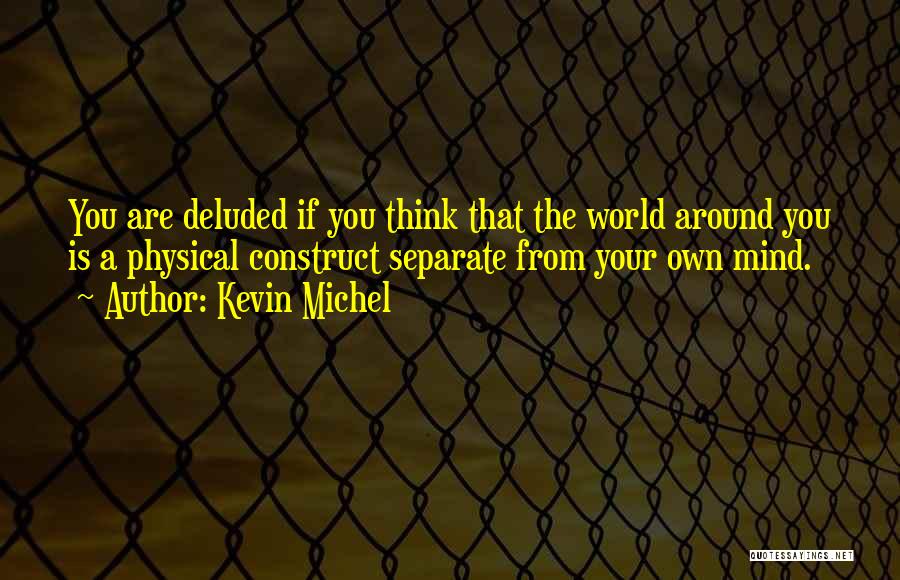 Loa Quotes By Kevin Michel