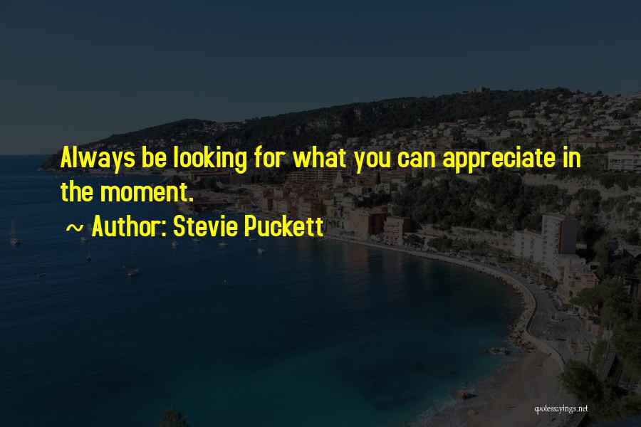 Loa Quotes By Stevie Puckett