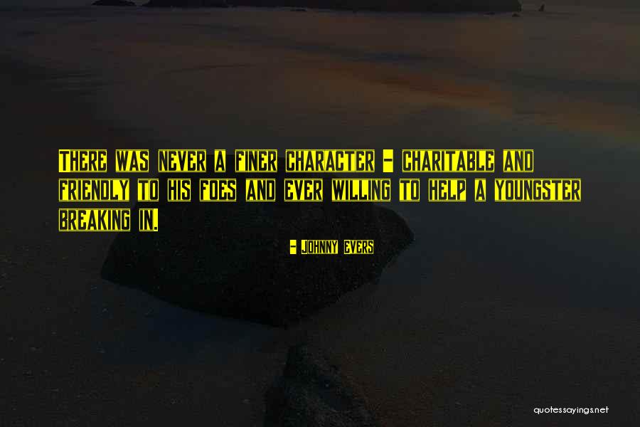 Loach Quotes By Johnny Evers Loach Quotes By Johnny Evers