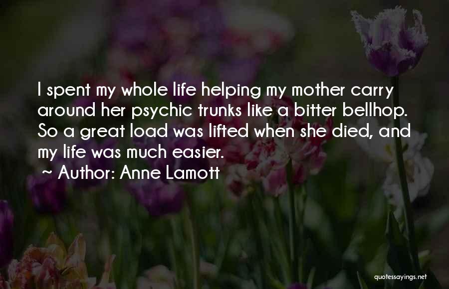 Load Lifted Quotes By Anne Lamott