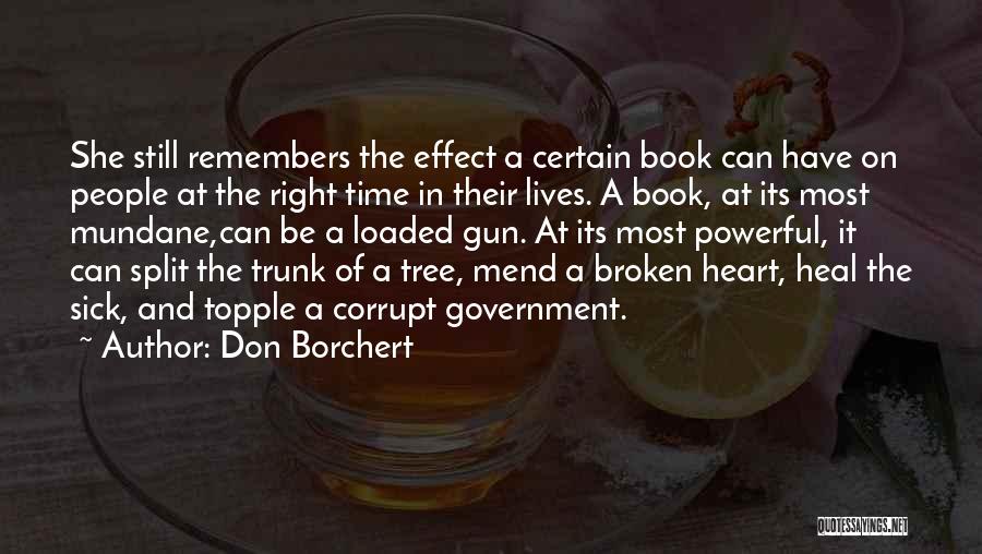 Loaded Gun Quotes By Don Borchert