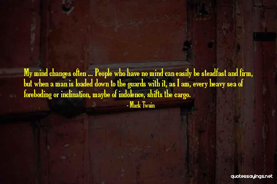 Loaded Mind Quotes By Mark Twain Loaded Mind Quotes By Mark Twain
