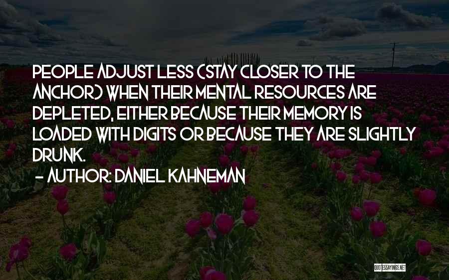 Loaded Quotes By Daniel Kahneman