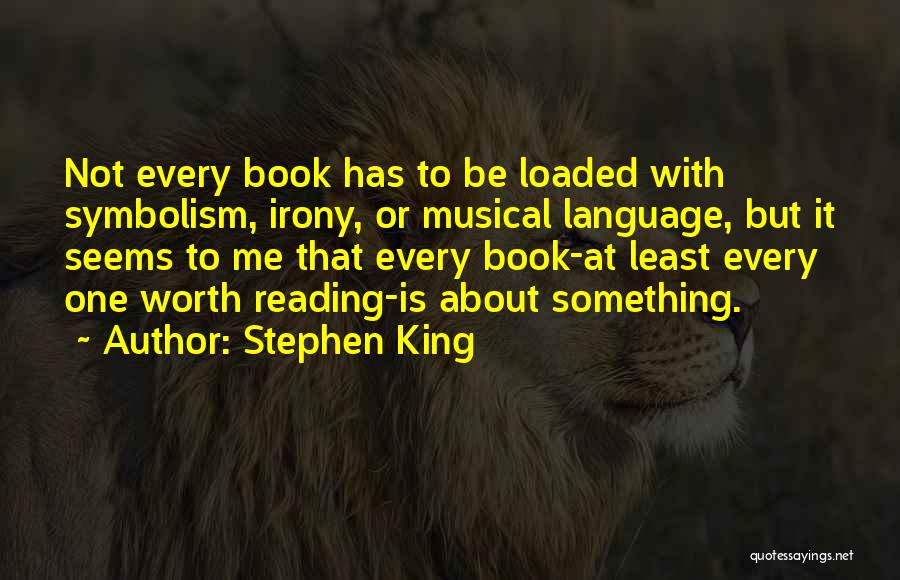 Loaded Quotes By Stephen King