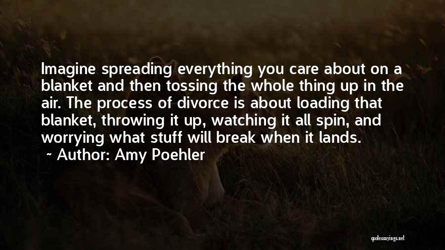 Loading Quotes By Amy Poehler