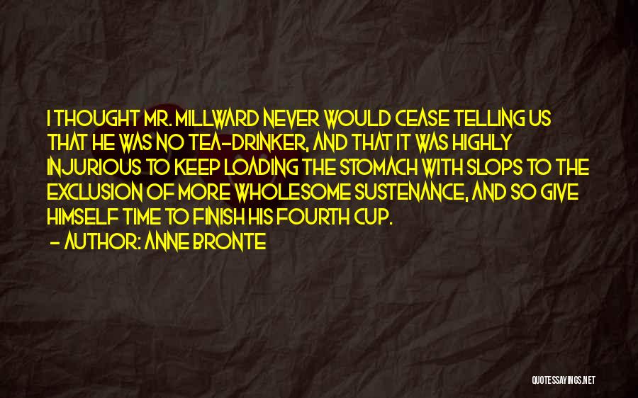 Loading Quotes By Anne Bronte