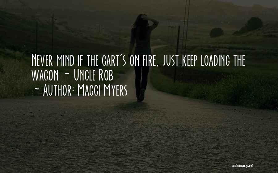 Loading Quotes By Maggi Myers