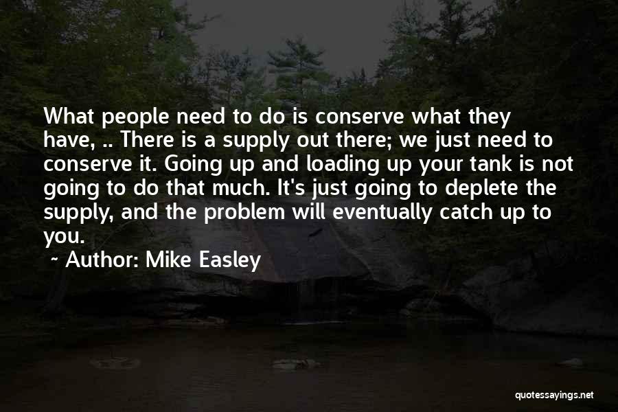 Loading Quotes By Mike Easley