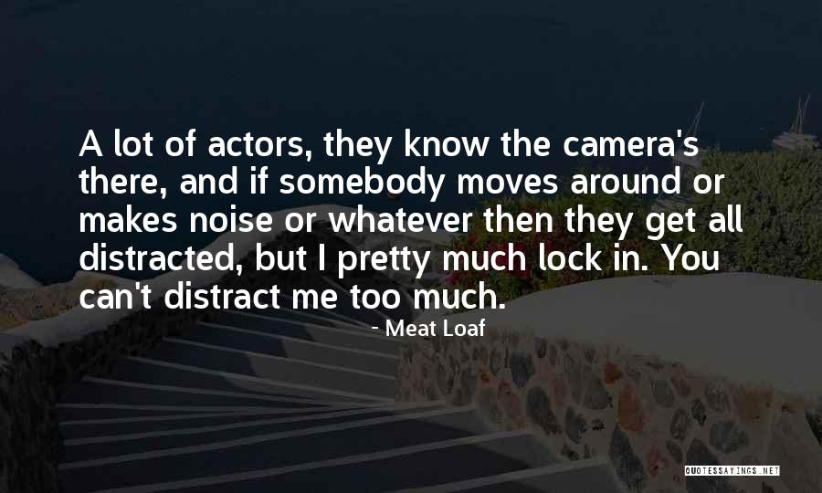 Loaf Lock Quotes By Meat Loaf Loaf Lock Quotes By Meat Loaf
