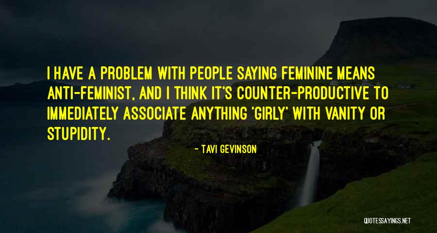 Loafe Quotes By Tavi Gevinson Loafe Quotes By Tavi Gevinson