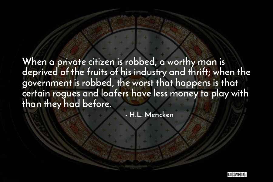 Loafers For Men Quotes By H.L. Mencken Loafers For Men Quotes By H.L. Mencken