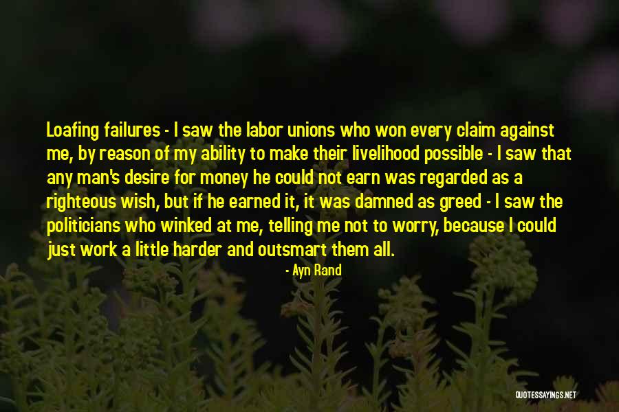Loafing Quotes By Ayn Rand Loafing Quotes By Ayn Rand