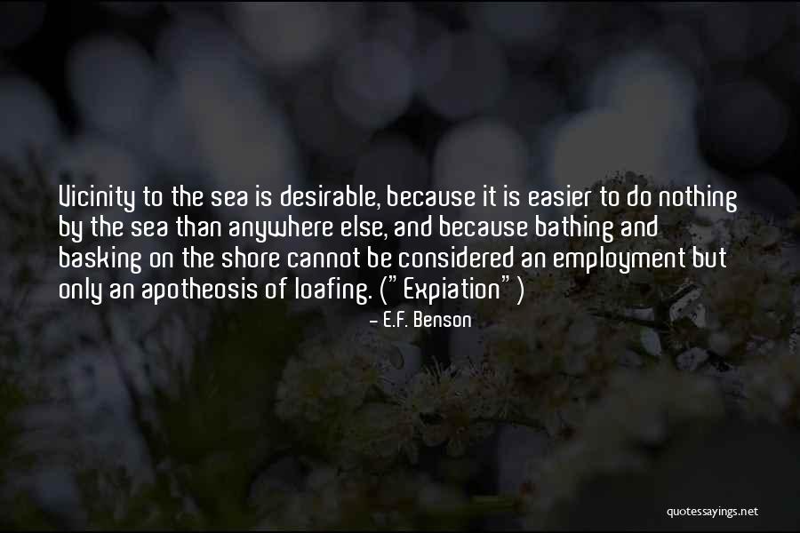 Loafing Quotes By E.F. Benson