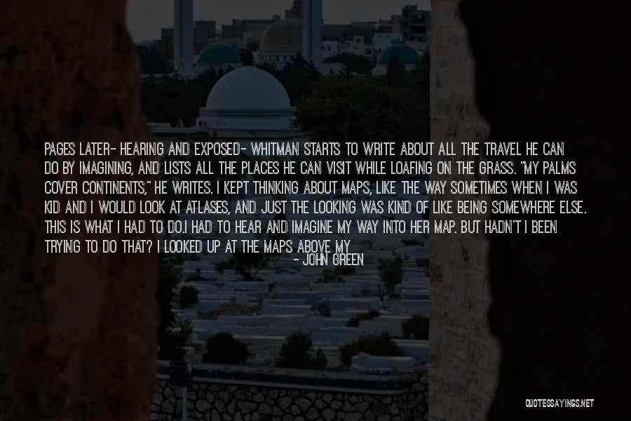 Loafing Quotes By John Green Loafing Quotes By John Green